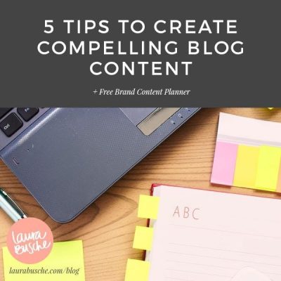 5 Tips to Create Compelling Blog Content in 2015 + Free Brand Content Planner