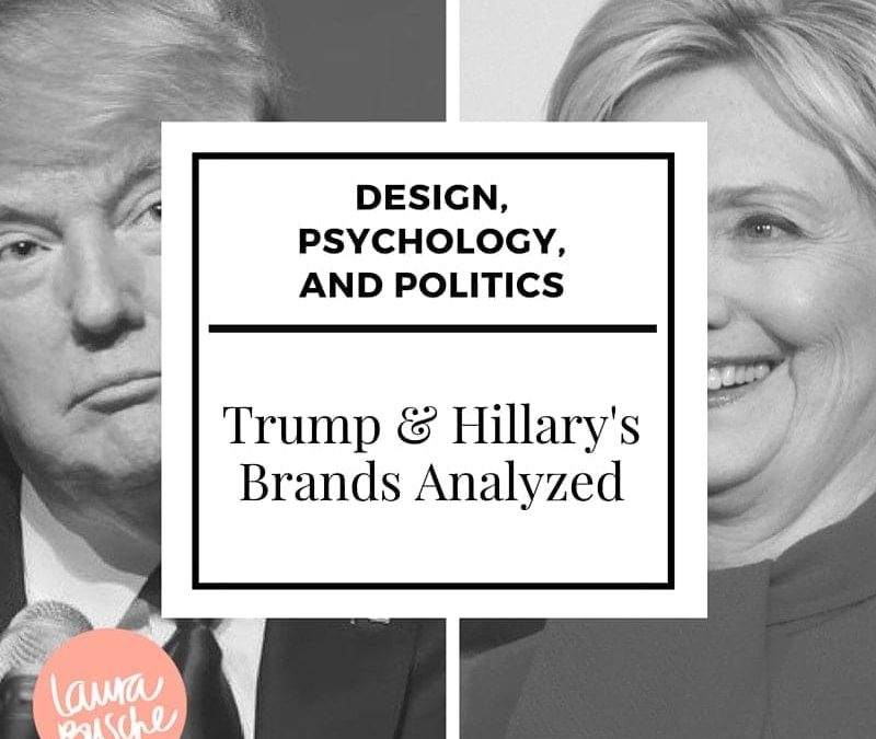 Trump & Hillary’s Brands Analyzed: Design, Psychology and Politics