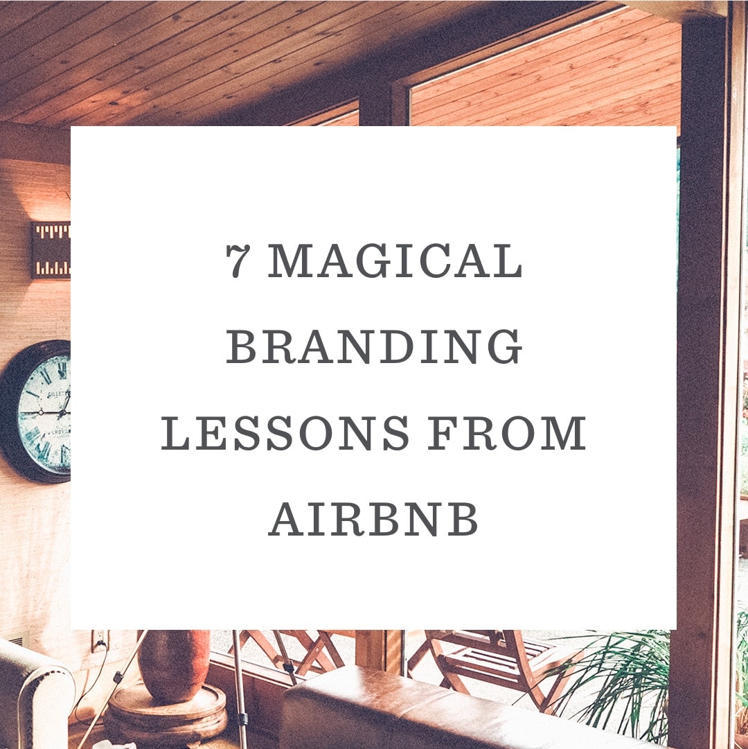 7 Magical Branding Lessons from Airbnb