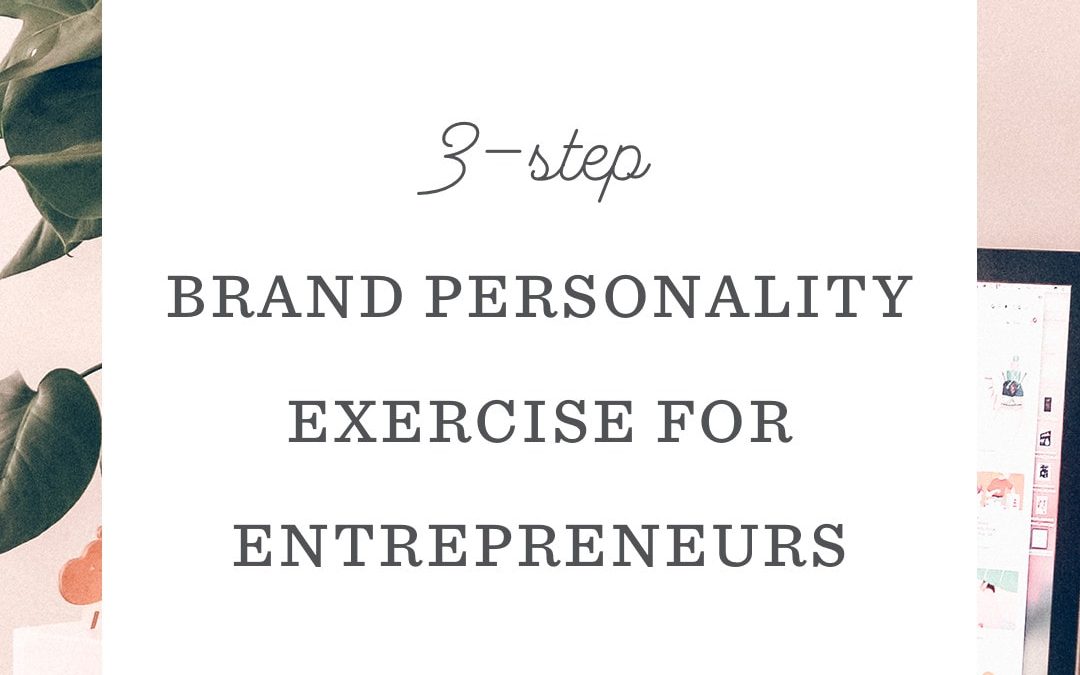 Discover Your Brand’s Voice: A Brand Personality Exercise for Entrepreneurs